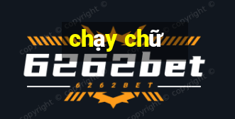 chạy chữ