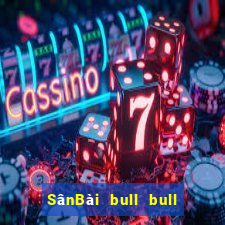 SânBài bull bull ngưu  gió