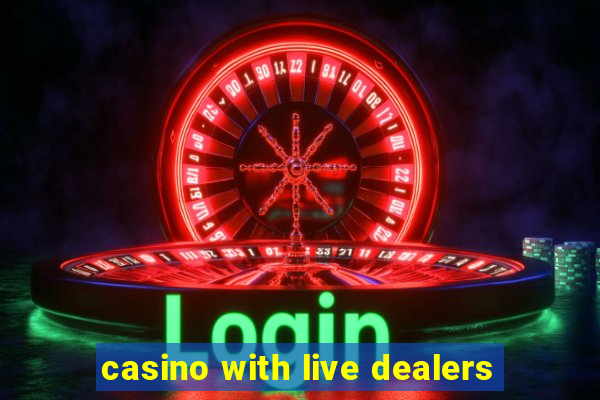 casino with live dealers