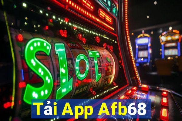 Tải App Afb68