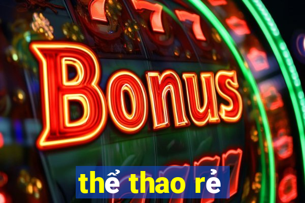 thể thao rẻ