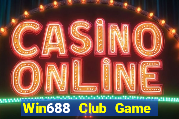 Win688 Club Game Bài 52Fun Đổi Thưởng