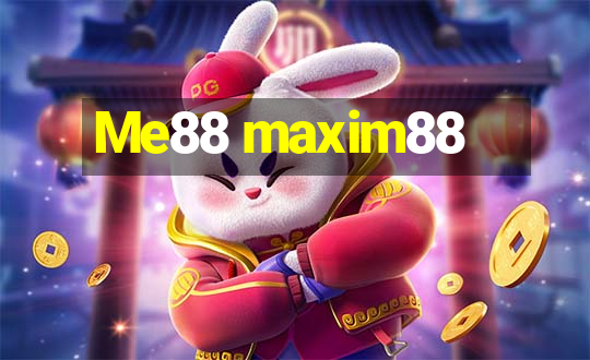 Me88 maxim88