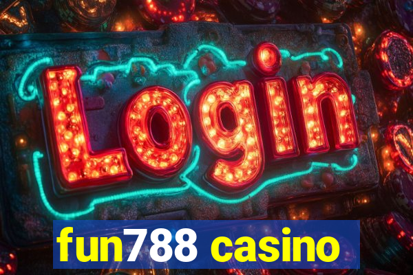 fun788 casino