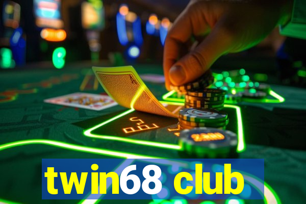 twin68 club