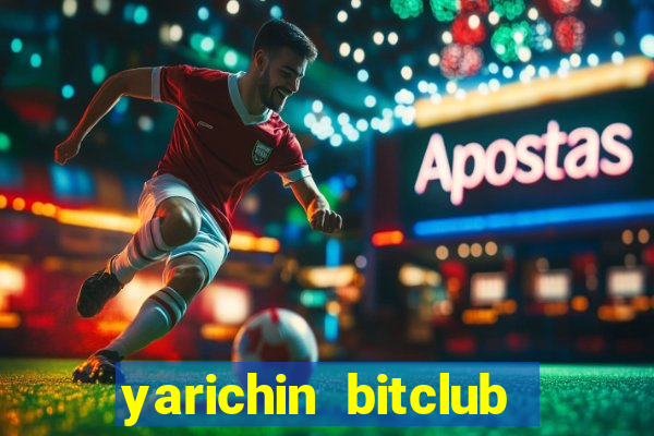 yarichin bitclub club manga