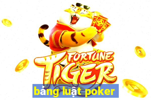 bảng luật poker