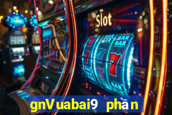 gnVuabai9 phần mềm game bài