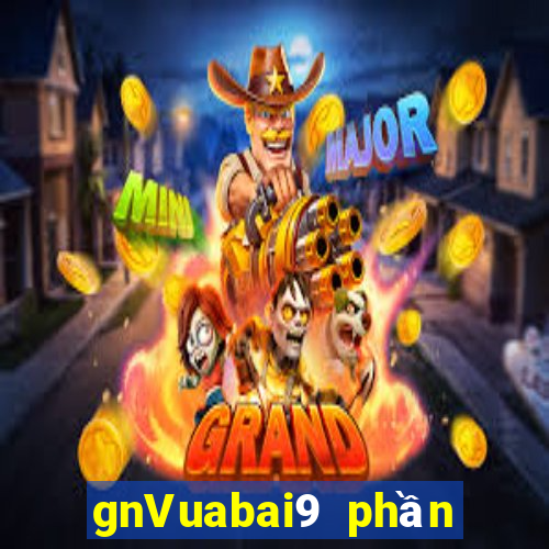 gnVuabai9 phần mềm game bài