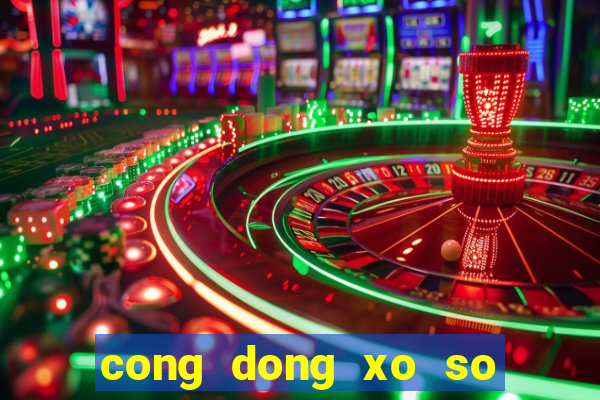 cong dong xo so mien nam