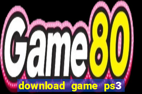 download game ps3 mien phi