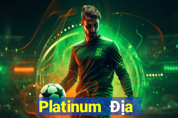 Platinum Địa điểm Giải trí