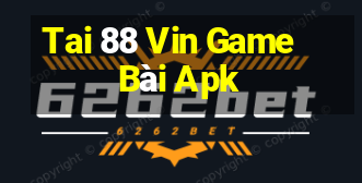 Tai 88 Vin Game Bài Apk