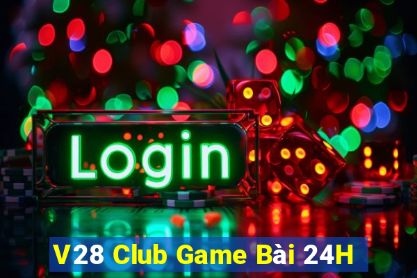 V28 Club Game Bài 24H