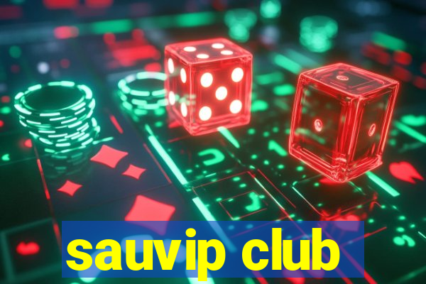 sauvip club