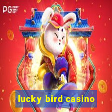 lucky bird casino