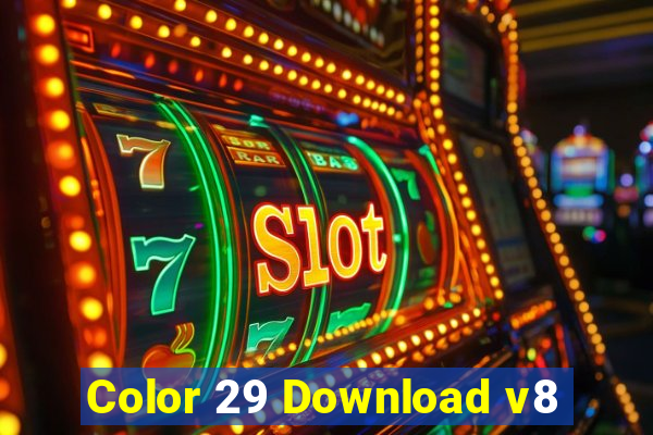 Color 29 Download v8