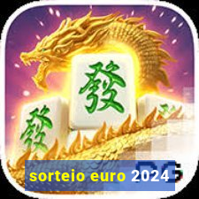 sorteio euro 2024