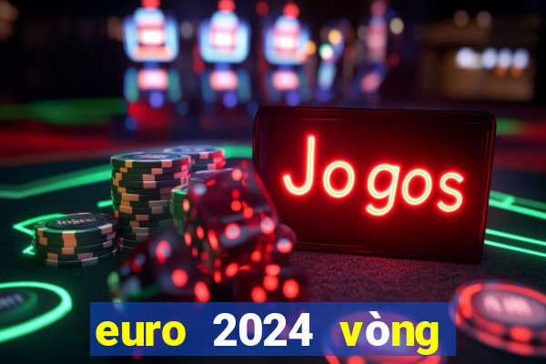 euro 2024 vòng loại play off