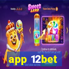 app 12bet