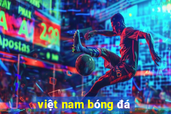 việt nam bóng đá