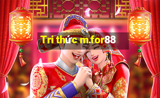 Tri thức m.for88