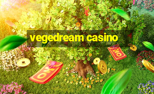 vegedream casino