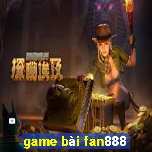 game bài fan888