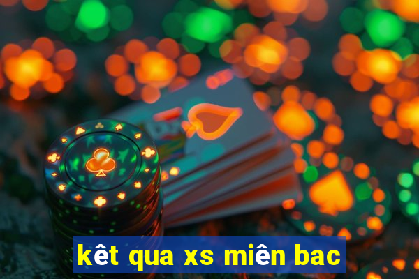 ket qua xs mien bac