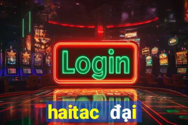 haitac đại chiến code