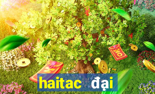 haitac đại chiến code