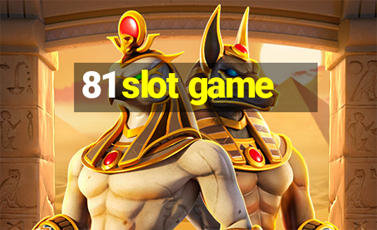 81 slot game