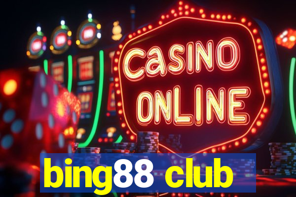 bing88 club