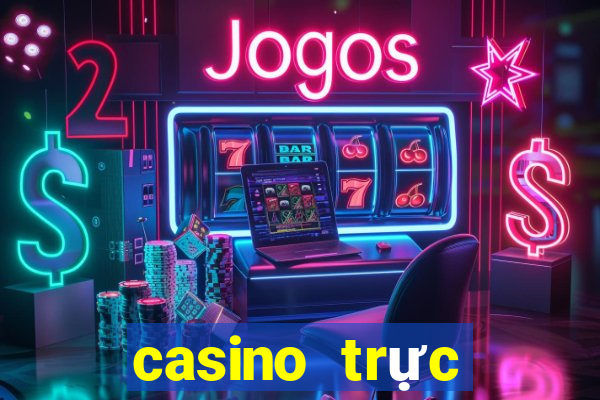 casino trực tuyến tải xiu online