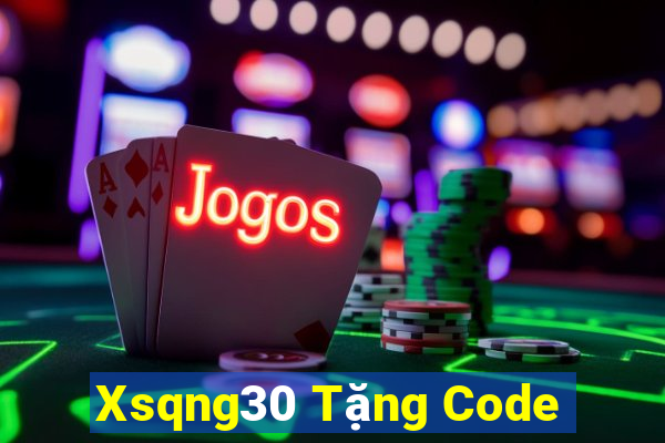 Xsqng30 Tặng Code