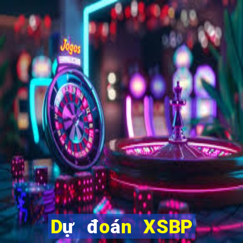 Dự đoán XSBP ngày 11