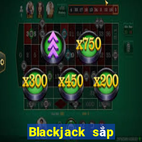 Blackjack sắp xếp theo dõi