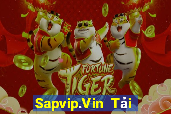 Sapvip.Vin Tải Game Bài Nhất Vip