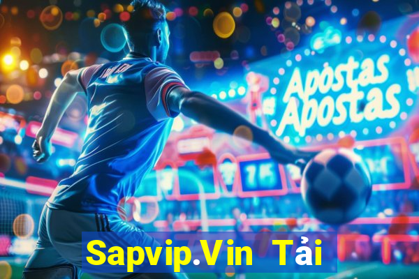 Sapvip.Vin Tải Game Bài Nhất Vip