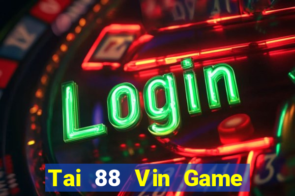 Tai 88 Vin Game Bài E168