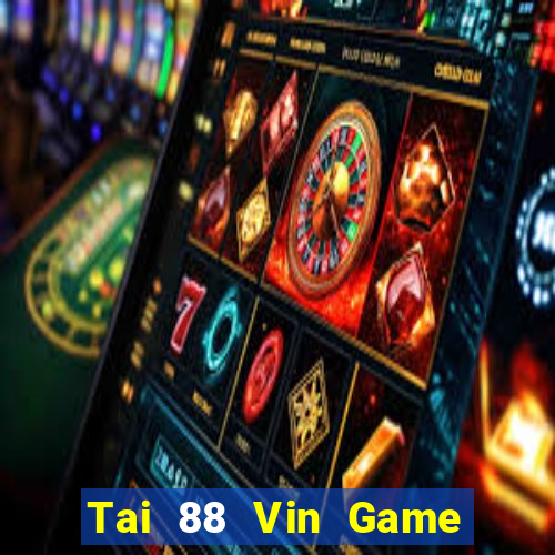 Tai 88 Vin Game Bài E168