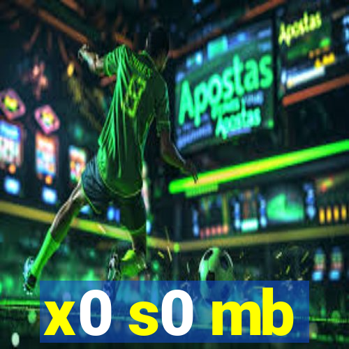 x0 s0 mb