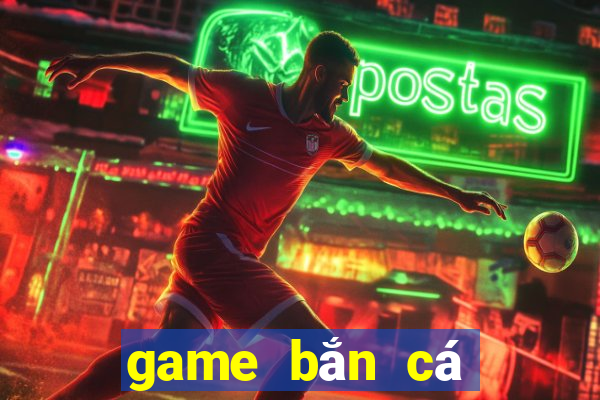 game bắn cá mới nhất