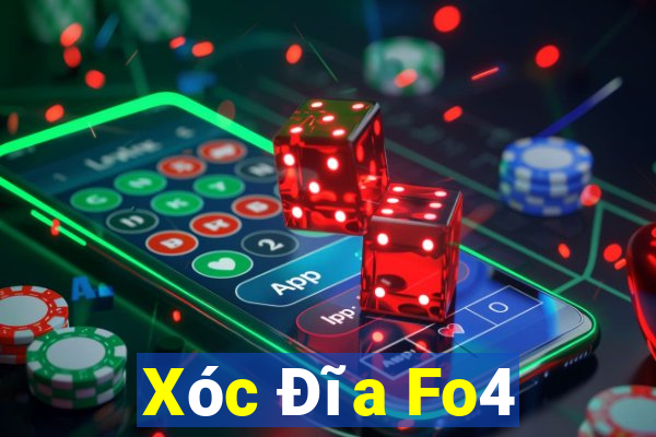 Xóc Đĩa Fo4