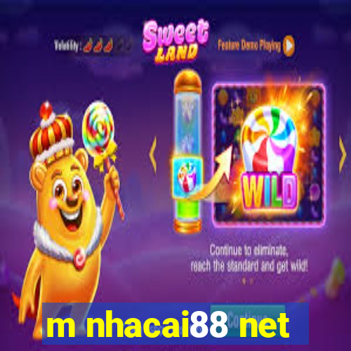 m nhacai88 net