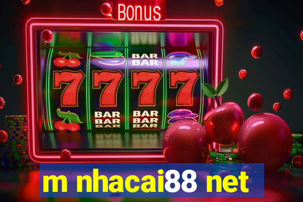 m nhacai88 net