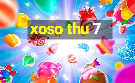 xoso thu 7