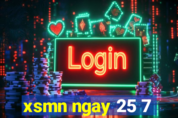 xsmn ngay 25 7