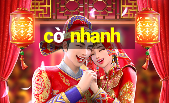 cờ nhanh