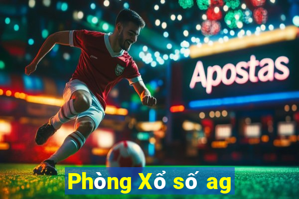 Phòng Xổ số ag